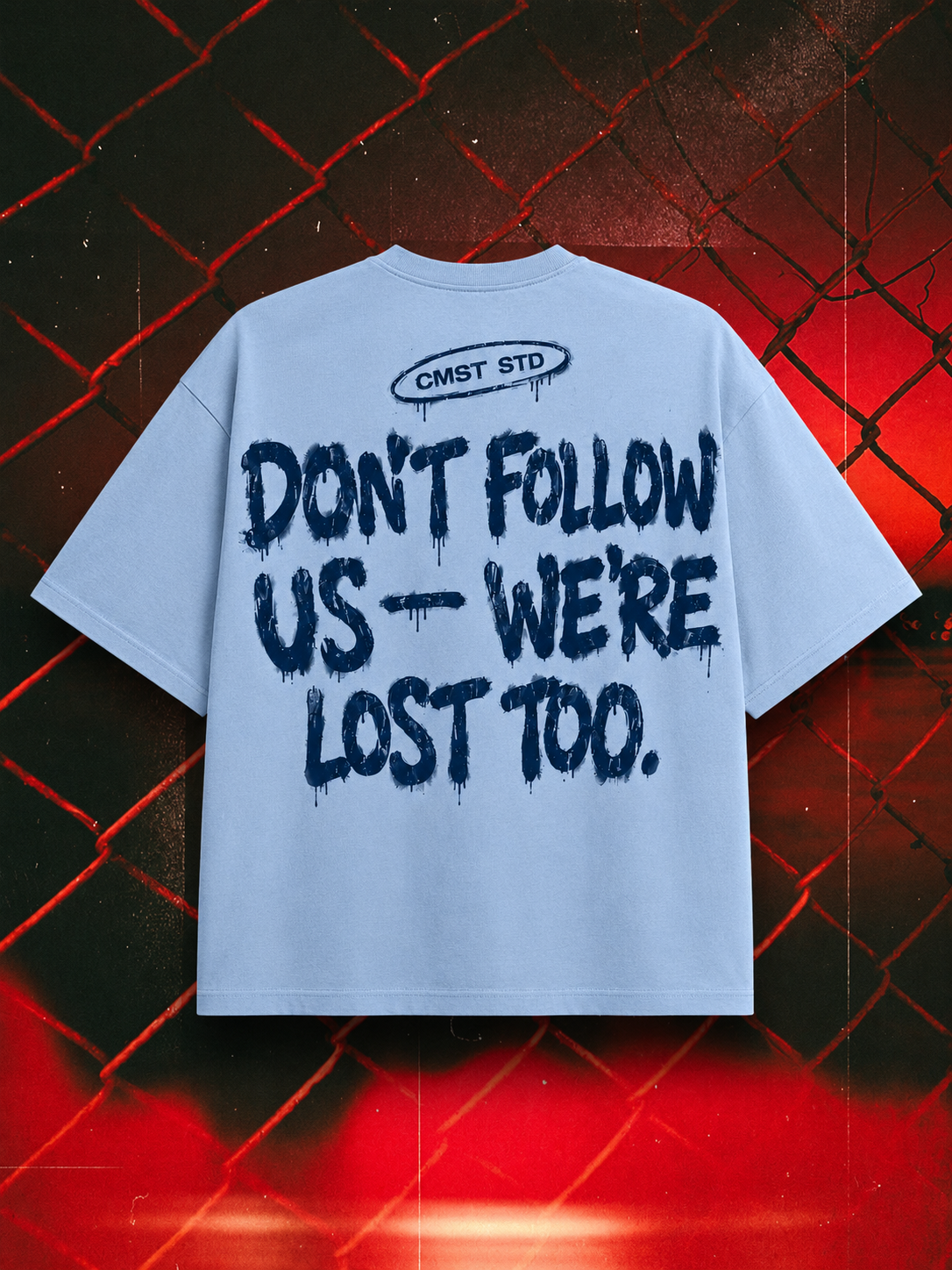 Don't Follow Us — We're Lost Too oversized tee in powder blue with navy back print