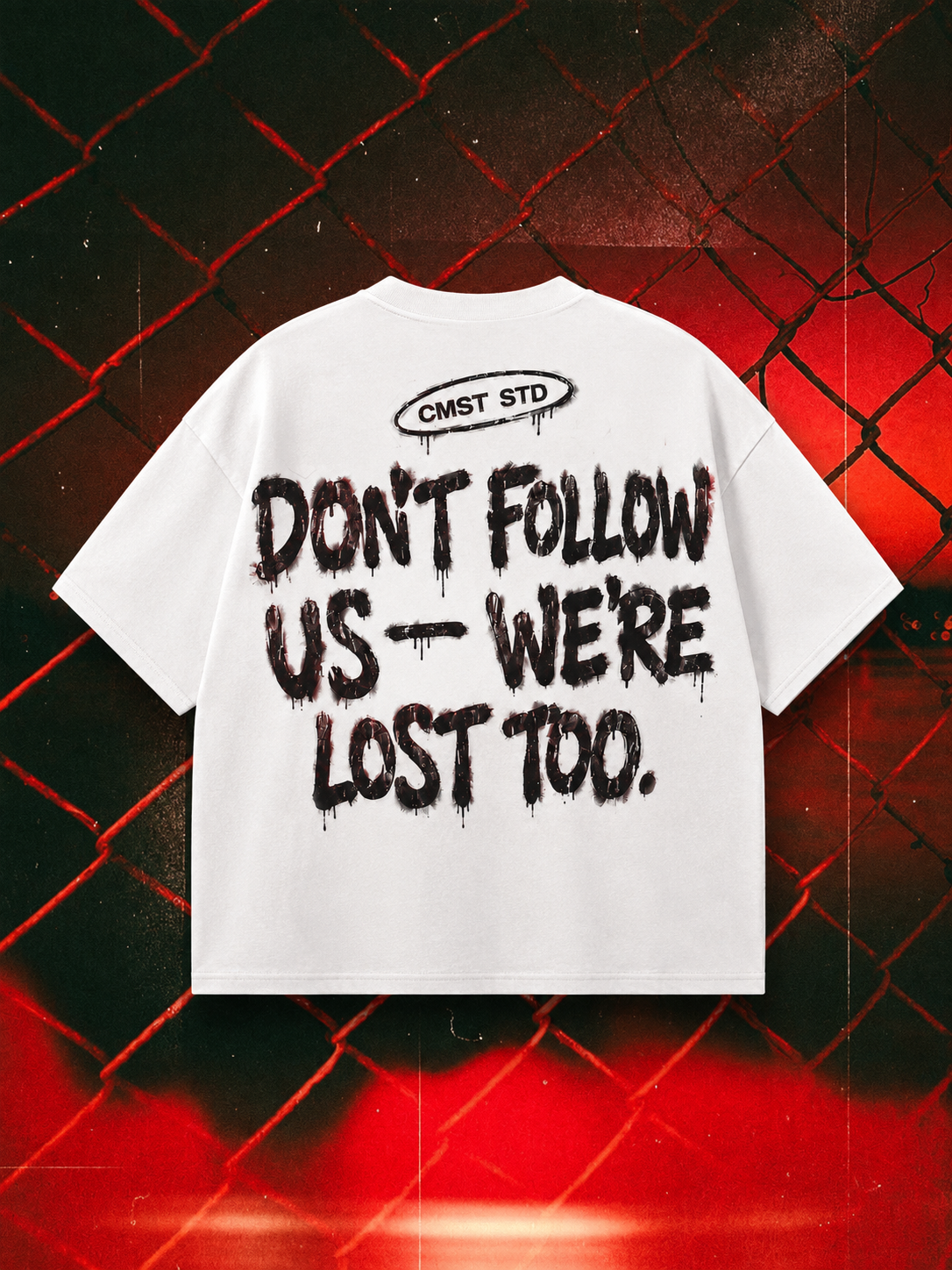 Don't Follow Us — We're Lost Too oversized tee in white with charcoal back print